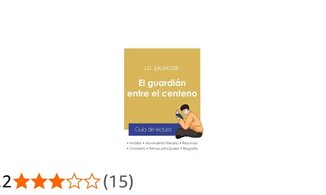 Portada de "El guardián entre el centeno" con un joven leyendo. Incluye guía de lectura, análisis y resumen.