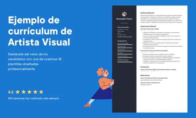 Ejemplo de currículum de artista visual. Muestra la experiencia, competencias y formación de Romualdo Torres, un artista visual con pasión por la ilustración y animación.